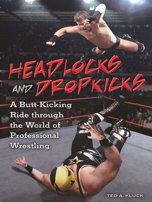 cover image of Headlocks and Dropkicks